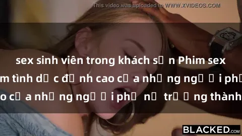 sex sinh viên trong khách sạn Phim sex gái già: Trải nghiệm tình dục đỉnh cao của những người phụ nữ trưởng thành
