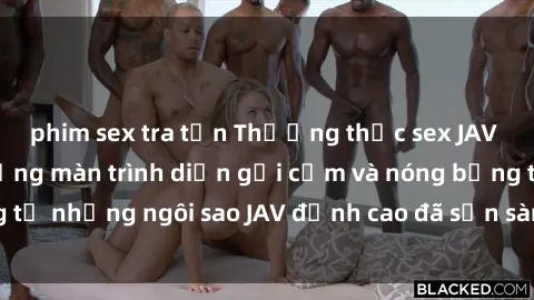 phim sex tra tấn Thưởng thức sex JAV idol miễn phí: Những màn trình diễn gợi cảm và nóng bỏng từ những ngôi sao JAV đỉnh cao đã sẵn sàng để bạn khám phá.